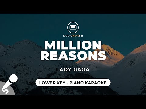 Million Reasons – Lady Gaga (Lower Key – Piano Karaoke)