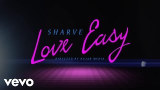 Sharve' - Love Easy 
