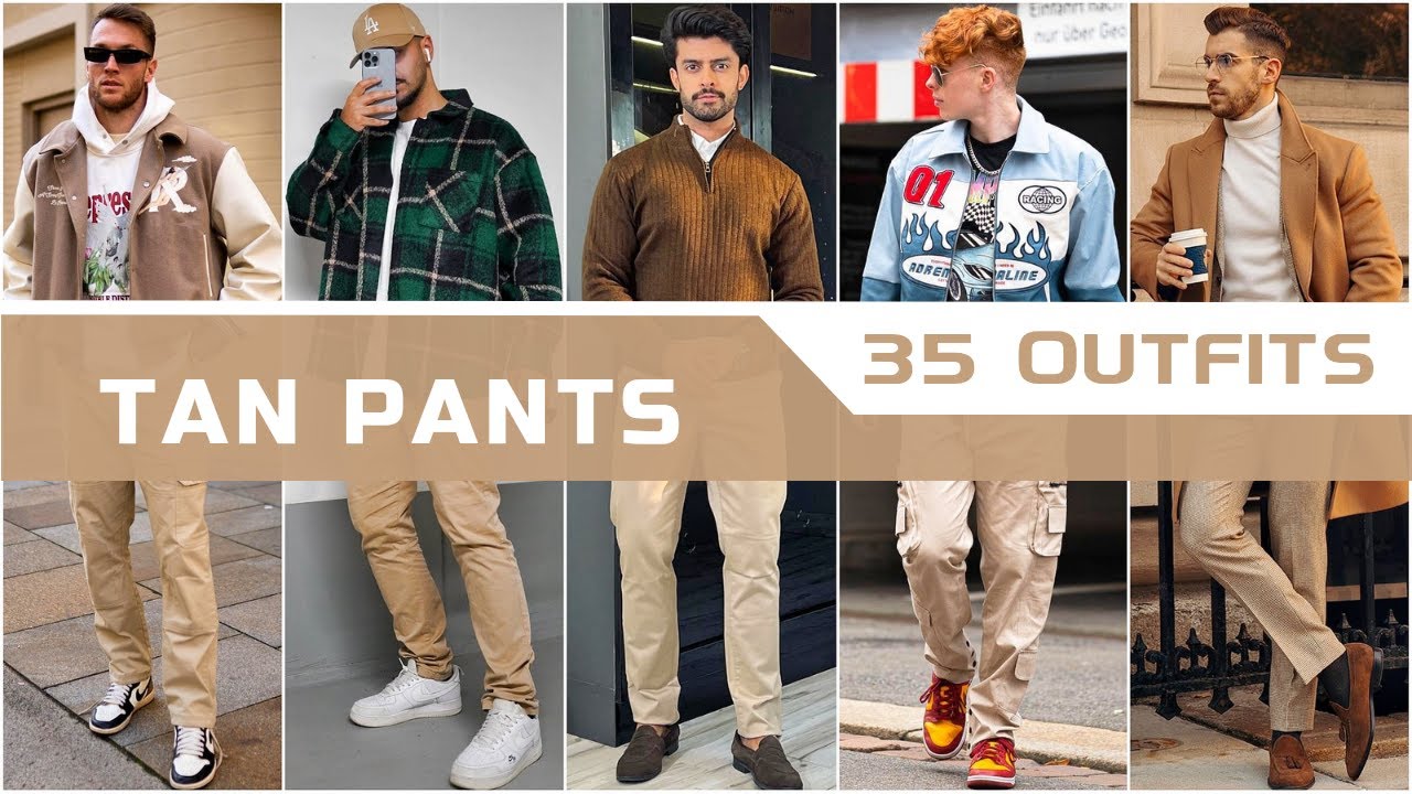 35 Tan Pants Outfit Ideas for Winter 2024 | Men’s Fashion