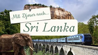 Mit Djoser nach Sri Lanka