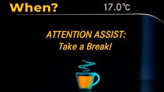 Function Attention Assist on Mercedes / When does the coffee cup symbol appear on Mercedes W213 W205