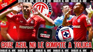 ¿TOLUCA favorito contra CRUZ AZUL? 👹 | Diablos al Aire | Análisis Previo Cruz Azul vs Toluca