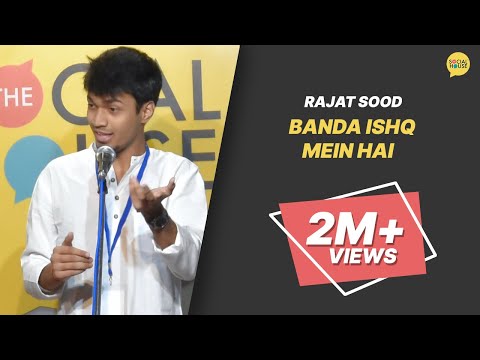 Banda Ishq Mein Hain by Rajat Sood | Poetry + Comedy | Pomedy | The Social House
