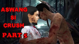 ASWANG SI CRUSH - PART 5 | TAGALOG HORROR STORY ANIMATED | KWENTONG NAKAKATAKOT