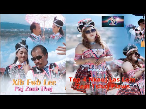 Top 4 Nkauj Las Lom Zem Tshaj Plaws-MV Mix (Official MV) #2025 #mv #video