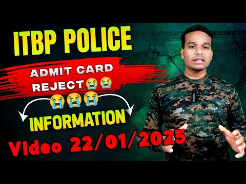 ITBP admit reject 😭  22/01/2025 new update// কি হতে চলেছে নতুন নিয়ম #itbp #itbpadmitcard