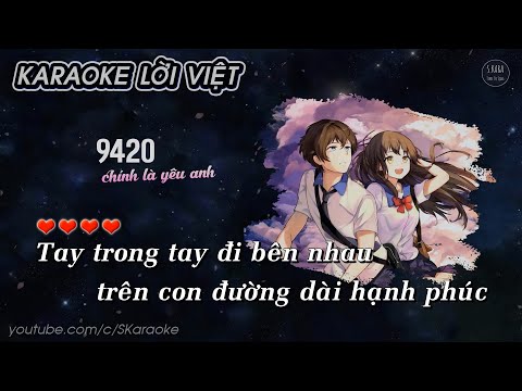 9420 Chính Là Yêu Anh【KARAOKE Lời Việt】- Mạch Tiểu Đâu × Meo Min Cover | Acoustic Version | S. Kara