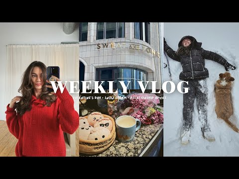 WEEKLY VLOG ♡ Relationship advice, Valentines Day, Snow Storm + more