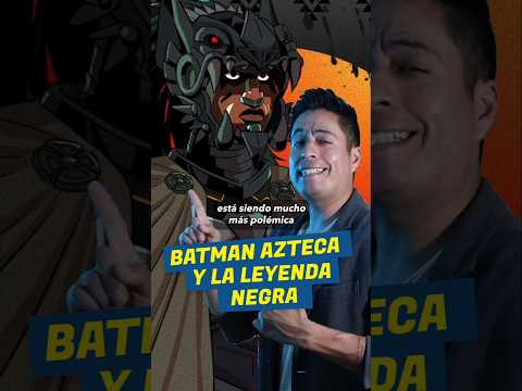LA POLÉMICA de Batman Azteca Explicada 🇪🇸 #shorts