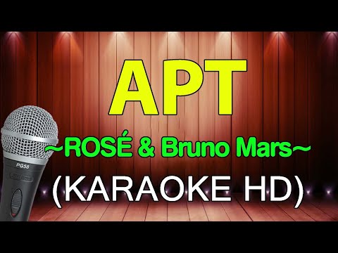 APT - ROSÉ & Bruno Mars (KARAOKE HD)