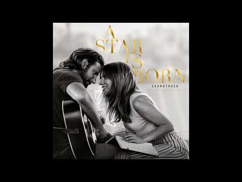 I'll Never Love Again (Film Version) | A Star Is Born OST