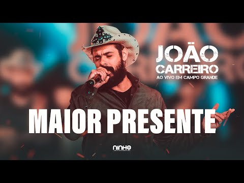 João Carreiro - Maior Presente (Ao Vivo em Campo Grande)