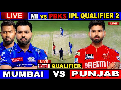🔴LIVE: Mumbai Indians vs Punjab Kings, Qualifier 2 Match - Live Cricket Score, Commentary