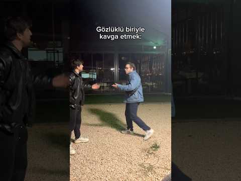 Gözlüklğ biriyle kavga