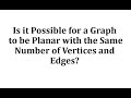 Understanding Connected Planar Graphs