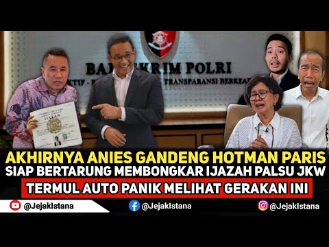MENGERIKAN❗ANIES,HOTMAN SIAP BERTARUNG MEMBONGKAR IJAZAH PALSU JOKOWI