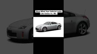 Show What Your Vehicle Looks Like Online Vs. IRL #Shorts