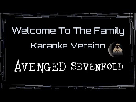 Avenged Sevenfold • Welcome To The Family (CC Karaoke / Instrumental)