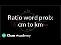 Solving Ratio Word Problems: Centimeters to Kilometers