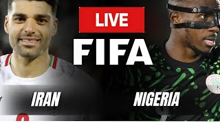 NIGERIA 1:0 IRAN (LIVE)