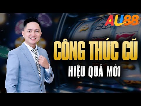Nổ hũ online 2025 | Game nổ hũ mới nhất - Công thức quay hũ tuy đã cũ nhưng vẫn đầy hiệu quả