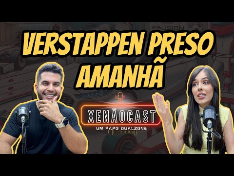 Gasolina aditivada é boa? l Verstappen PUNIDO l Dono de Ferrari é processado  - XENÃOCAST EP07