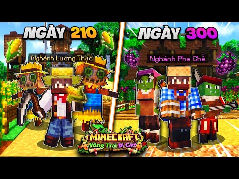 300 NGÀY CHUYỂN SINH LÀM NÔNG DÂN TRONG MINECRAFT NÔNG TRẠI DỊ GIỚI - GIAI ĐOẠN VƯỢT KHÓ VÀ VƯƠN LÊN