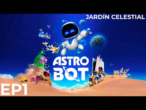 Mi hijo te ayuda a pasarte Astro Bot | Episodio 1: Jardín Celestial