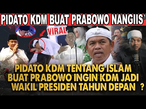 KANG DEDI MULYADI BUAT PRABOWO NANGIS SAAT DENGAR PIDATO KDM TENTANG AYAT AL QURAN