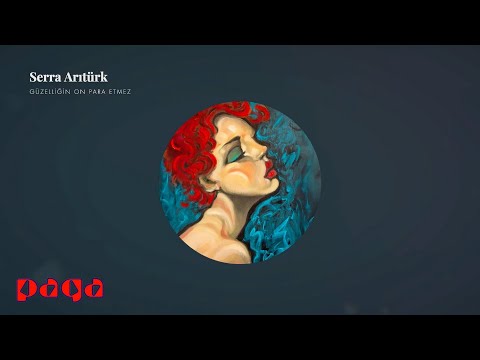 Serra Arıtürk - Güzelliğin On Para Etmez (Yıllar Sonra: Hümeyra) (Lyric Video)