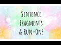 Exploring Sentence Fragments and Run-Ons