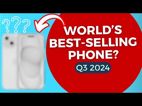 This Was the World’s Best-Selling Phone During Q3 2024