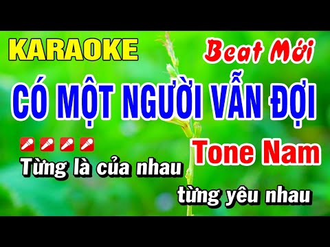 Karaoke Có Một Người Vẫn Đợi (Beat Hay) Nhạc Sống Tone Nam | Hoài Phong Organ