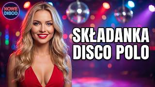 Disco Polo 2026 🔥 Największe Hity i Nowości | Mega Składanka