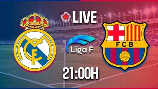 🔴[PARTIDO EN VIVO] ⚽REAL MADRID - FC BARCELONA⚽ JORNADA 24 LIGA F