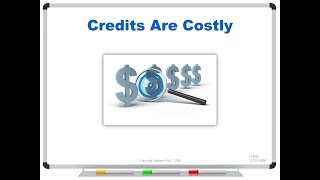 Credits Are Costly