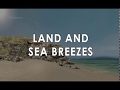 Understanding Land and Sea Breezes