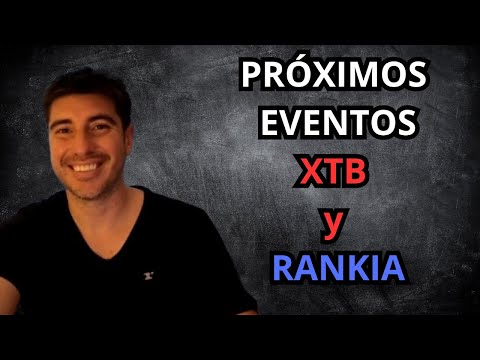 Próximos eventos fines de Junio y Julio (XTB y RANKIA)