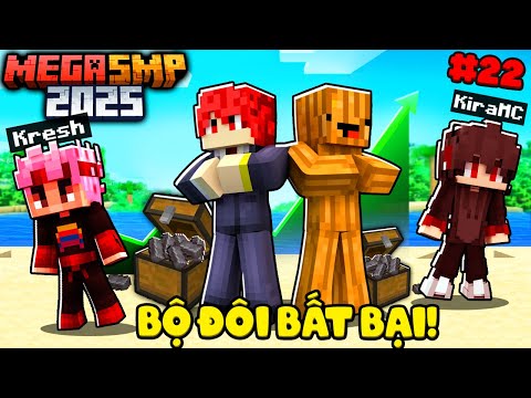 MINECRAFT MEGA SMP 2025 #22 : BỘ ĐÔI BẤT BẠI +1 MÁY NỢ KIRA MC