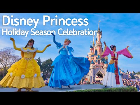 Disney Princess Holiday Season Celebration - Disneyland Paris