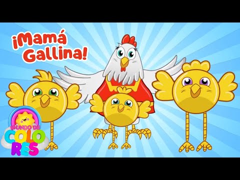 ¡Mamá Gallina!🐔🐥🐣 Mejores canciones infantiles🎵| Mundo de colores 🎉🌈