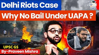 Is UAPA a Life Sentence Without Trial? | Umar Khalid Bail Rejected | StudyIQ IAS English