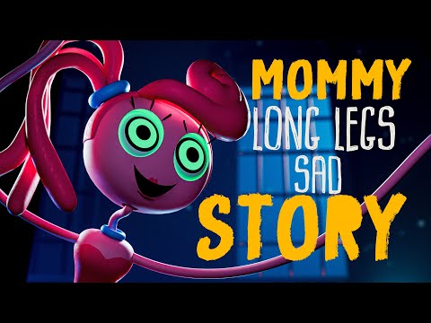 Mommy Long Legs Sad Story - Poppy Playtime fan animation