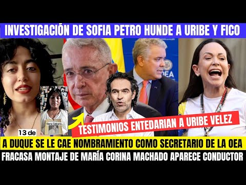 🛑HIJA DE PETRO HUNDE A URIBE Y FICO CON INVESTIGACIÓN.SE CAE NOMBRAMIENTO DE DUQUE OEA.CORINA MINTIÓ