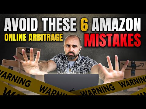 AVOID These 6 Amazon Online Arbitrage Mistakes