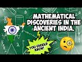 Ancient Indian Mathematics and Discoveries