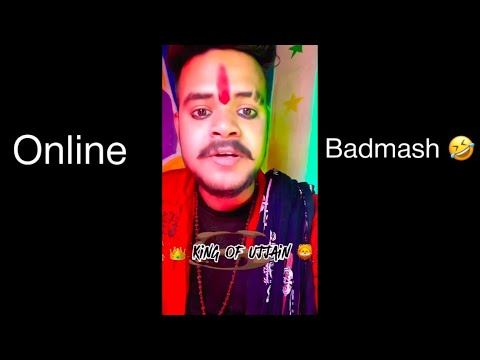 Online Badmosh (king of ujjain) 🤣