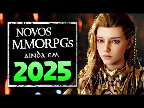 Qual o Futuro dos MMORPGs? 03 Grandes Lançamentos ainda em 2025