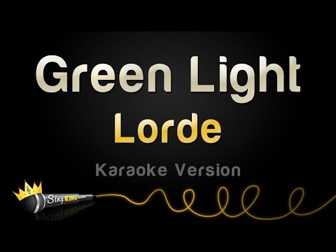 Lorde – Green Light (Karaoke Version)