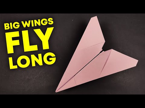 How To Make An Easy Paper Airplane That Flies Far (With Big Wings - Flies Long!)